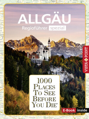 cover image of 1000 Places to See Before You Die--Allgäu